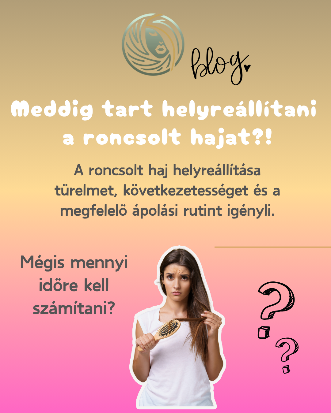 Meddig tart helyreállítani a roncsolt hajat?!
